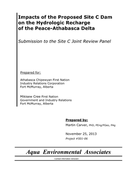 Impacts of the Proposed Site C Dam on the Hydrologic Recharge of the Peace-Athabasca Delta