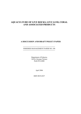 The Aquaculture of Live Rock, Live Sand, Coral and Associated Products