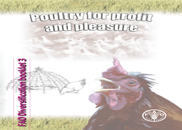 Poultry for Profit and Pleasure Broiler Or Egg Production Can Be Estab- the Many Ways in Which Rural Poultry Lished on a Medium- Or Large-Scale