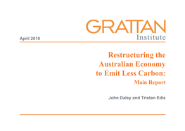 Restructuring the Australian Economy to Emit Less Carbon: Main Report