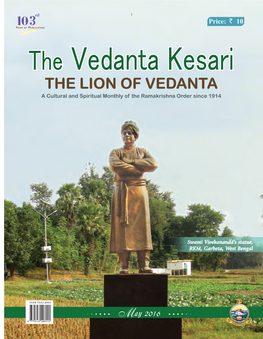 The Vedanta Kesari the LION of VEDANTA a Cultural and Spiritual Monthly of the Ramakrishna Order Since 1914