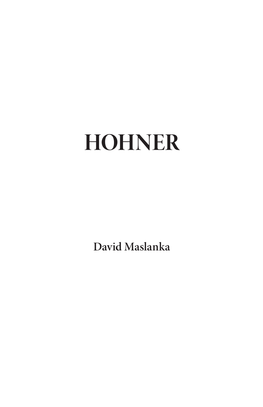 C:\Documents and Settings\Matt\My Documents\Scores\Maslanka\Hohner\Hohner.Sib