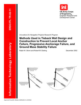 Methods Used in Tieback Wall Design and Construction to Prevent Local Anchor Failure, Progressive Anchorage Failure, and Ground Mass Stability Failure Ralph W