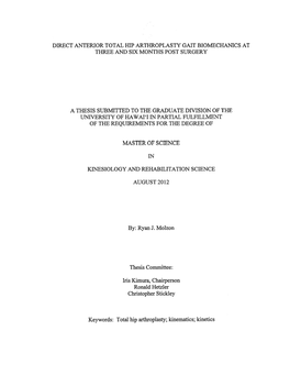 Direct Anterior Total Hip Arthroplasty Gait Biomechanics at Three and Six Months Post Surgery