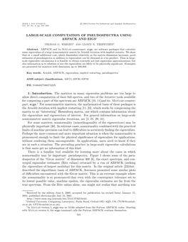 LARGE-SCALE COMPUTATION of PSEUDOSPECTRA USING ARPACK and EIGS∗ 1. Introduction. the Matrices in Many Eigenvalue Problems