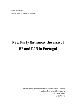 New Party Entrance: the Case of BE and PAN in Portugal