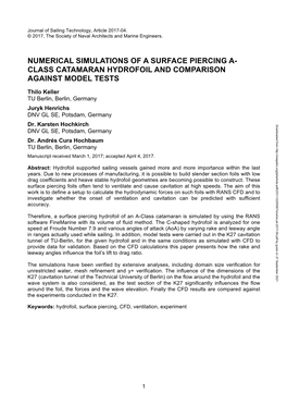 Numerical Simulations of a Surface Piercing A- Class Catamaran Hydrofoil and Comparison Against Model Tests