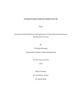 Iron Based Cathode Catalyst for Alkaline Fuel Cells Thesis Presented in Partial Fulfillment of the Requirements for Honors Resea