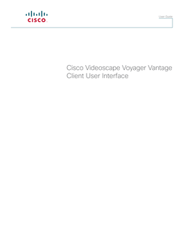 Cisco Videoscape Voyager Vantage Client User Interface Guide