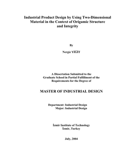 Industrial Product Design by Using Two-Dimensional Material in the Context of Origamic Structure and Integrity