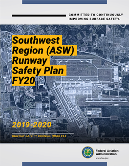 Southwest Region (ASW) Runway Safety Plan, FY 2020