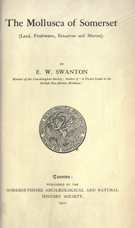 The Mollusca of Somerset E. W. SWANTON