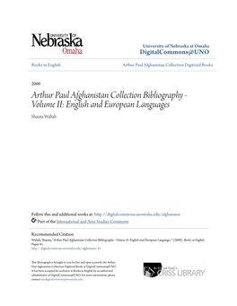 Arthur Paul Afghanistan Collection Bibliography - Volume II: English and European Languages Shaista Wahab