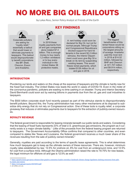 NO MORE BIG OIL BAILOUTS by Lukas Ross, Senior Policy Analyst at Friends of the Earth