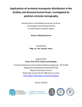 Implications of Serotonin Transporter Distribution in the Healthy and Diseased Human Brain, Investigated by Positron Emission Tomography