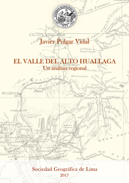 El Valle Del Alto Huallaga Un Análisis Regional
