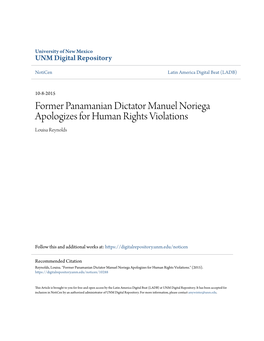 Former Panamanian Dictator Manuel Noriega Apologizes for Human Rights Violations Louisa Reynolds