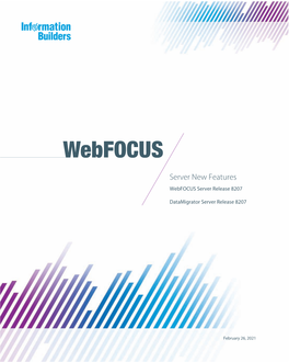 Server New Features Webfocus Server Release 8207 Datamigrator Server Release 8207