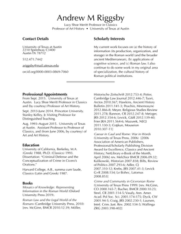 Andrew M Riggsby Lucy Shoe Meritt Professor in Classics Professor of Art History • University of Texas at Austin