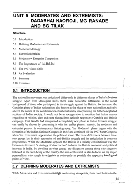 Unit 5 Moderates and Extremists: Dadabhai Naoroji, Mg Ranade And