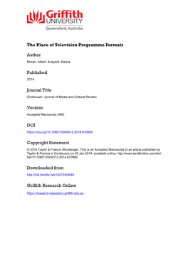 Title: the Place of Television Programme Formats Authors: Albert Moran and Karina Aveyard Albert Moran Is a Professor of Media S