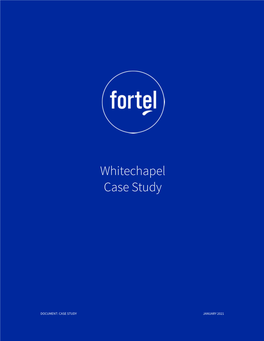 Whitechapel Case Study