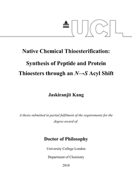 Synthesis of Peptide and Protein Thioesters Through an N→S Acyl Shift