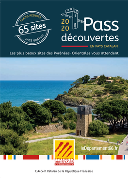 Pass IT P TU ASS GRA Découvertes EN PAYS CATALAN Les Plus Beaux Sites Des Pyrénées-Orientales Vous Attendent