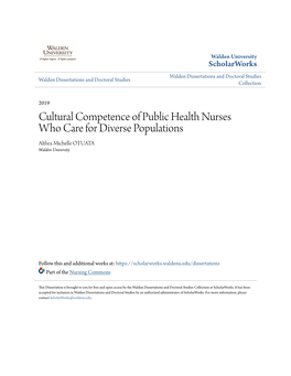 Cultural Competence of Public Health Nurses Who Care for Diverse Populations Althea Michelle OTUATA Walden University