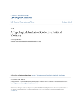 A Typological Analysis of Collective Political Violence. Das Gupta Kasturi Louisiana State University and Agricultural & Mechanical College