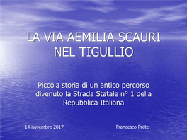 La Via Aemilia Scauri Nel Tigullio