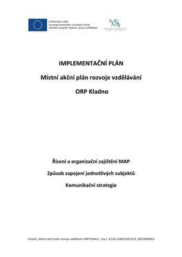 IMPLEMENTAČNÍ PLÁN Místní Akční Plán Rozvoje Vzdělávání ORP Kladno