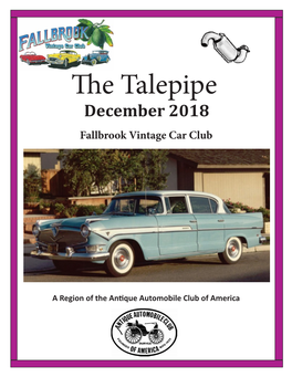 The Talepipe December 2018 Fallbrook Vintage Car Club