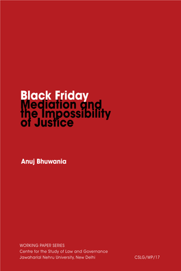 Black Friday Mediation and the Impossibility of Justice