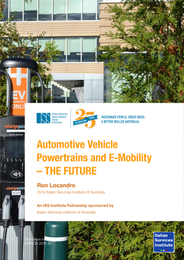 Automotive Vehicle Powertrains and E-Mobility – the FUTURE