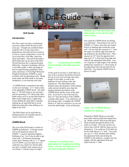 Fig02 the UHMW Block Marked for Drilling. the Drill Guide Can Be Used Both for Drilling Mortises for Assembly and for a Variety of Decorative Effects