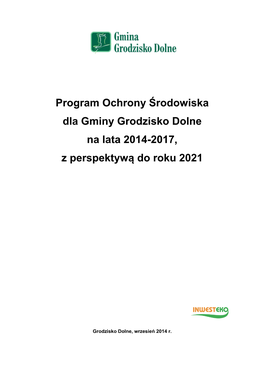 Program Ochrony Środowiska Dla Gminy Grodzisko Dolne Na Lata 2014-2017, Z Perspektywą Do Roku 2021