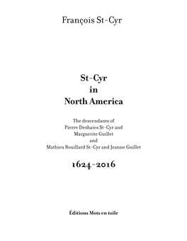 François St-Cyr St-Cyr in North America 1624-2016