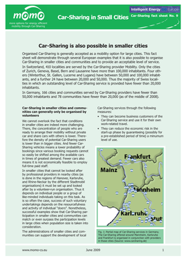 Car-Sharing Is Also Possible in Smaller Cities