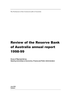 Review of the Reserve Bank of Australia Annual Report 1998-99: Interim Report, March 2000, Canberra, Canprint Communications Pty Ltd, P 46