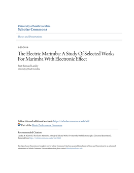 A Study of Selected Works for Marimba with Electronic Effect Brett Bernard Landry University of South Carolina