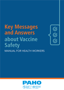 Key Messages and Answers About Vaccine Safety MANUAL for HEALTH WORKERS