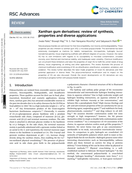 Xanthan Gum Derivatives: Review of Synthesis, Properties and Diverse Applications Cite This: RSC Adv., 2020, 10,27103 Jwala Patel,A Biswajit Maji,B N