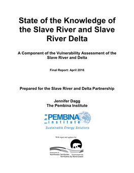 State of the Knowledge of the Slave River and Slave River Delta