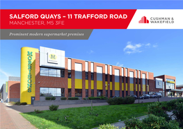 Salford Quays – 11 Trafford Road Manchester, M5 3Fe