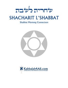 Tbsl Tyrxs SHACHARIT L’SHABBAT Shabbat Morning Connection I Kabbalah4all Transliteration Guidelines