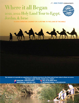 Where It All Began 2021, 2022 Holy Land Tour to Egypt, Jordan, & Israe 15 DAYS CHRISTIAN JOURNEY of a LIFETIME to the LAND of the BIBLE