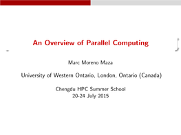 An Overview of Parallel Computing