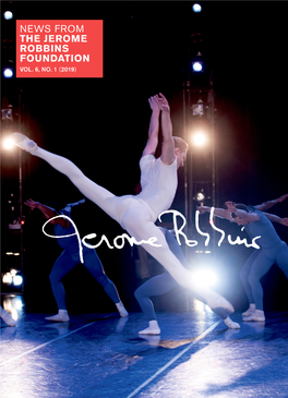 News from the Jerome Robbins Foundation Vol