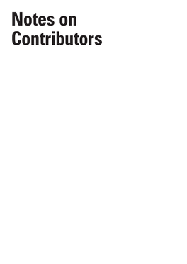 Notes on Contributors Jeffrey Bell Is a Professor of Philosophy at Contemporaines (Paris, CNRS Editions, 2007), C Southeastern Louisiana University